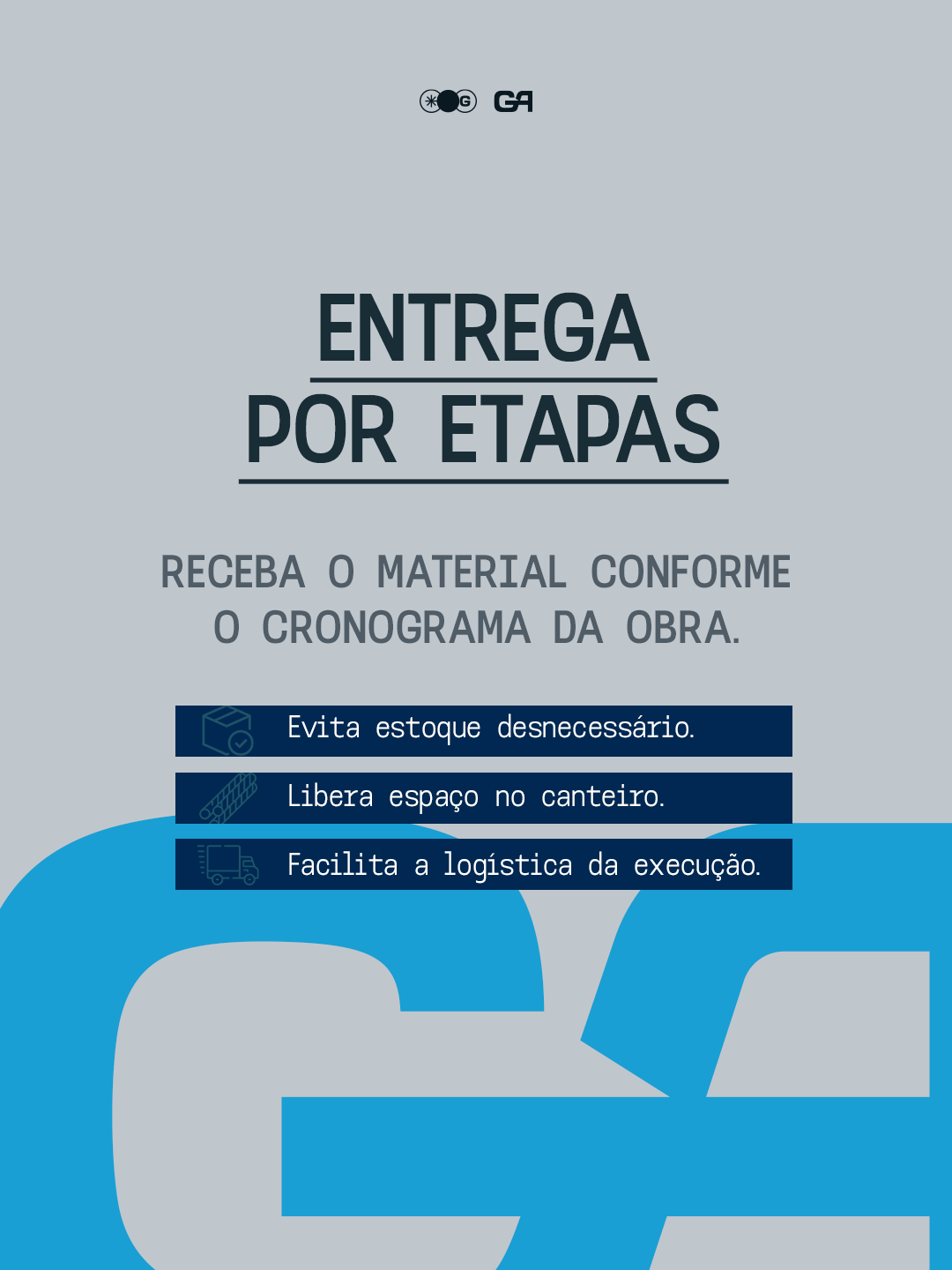 Entrega de aço por etapas conforme cronograma da obra
